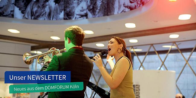 NEWSLETER | DOMFORUM Köln