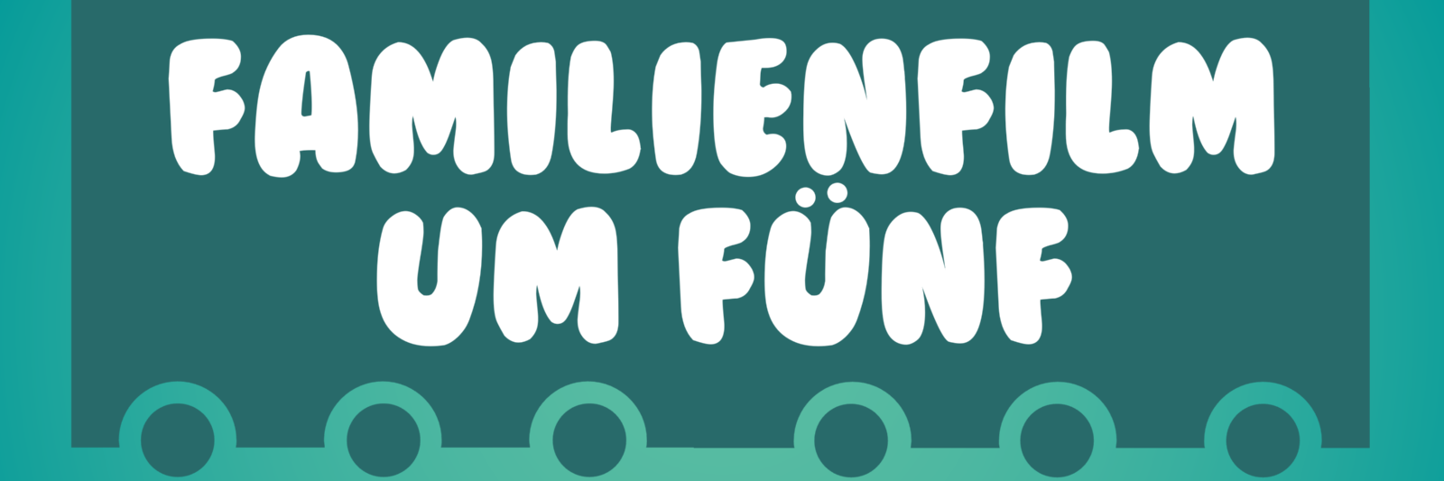 Familienfilm um Fünf